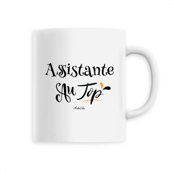 Mug - Assistante au Top - 6 Coloris - Cadeau Original - Cadeau Personnalisable - Cadeaux-Positifs.com -Unique-Blanc-