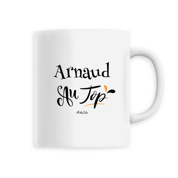 Mug - Arnaud au Top - 6 Coloris - Cadeau Original - Cadeau Personnalisable - Cadeaux-Positifs.com -Unique-Blanc-