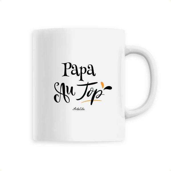 Mug - Papa au Top - 6 Coloris - Cadeau Original - Cadeau Personnalisable - Cadeaux-Positifs.com -Unique-Blanc-