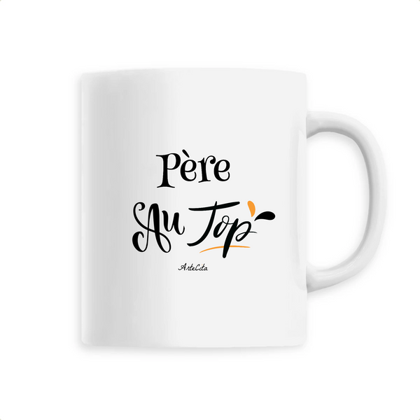 Mug - Père au Top - 6 Coloris - Cadeau Original - Cadeau Personnalisable - Cadeaux-Positifs.com -Unique-Blanc-