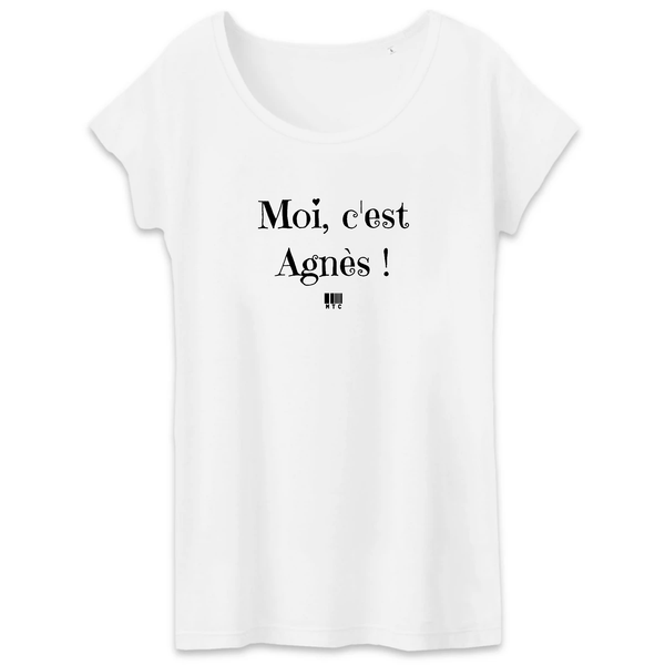T-Shirt - Moi c'est Agnès - Coton Bio - 3 Coloris - Cadeau Original - Cadeau Personnalisable - Cadeaux-Positifs.com -XS-Blanc-