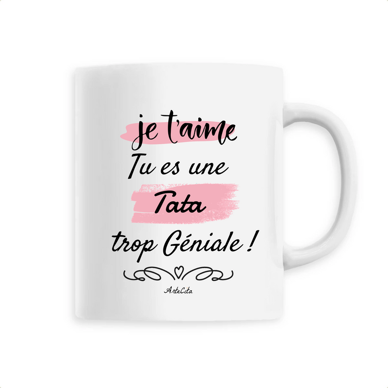 Cadeau anniversaire : Mug - Tata Je t'aime - 6 Coloris - Cadeau Original - Cadeau Personnalisable - Cadeaux-Positifs.com -Unique-Blanc-