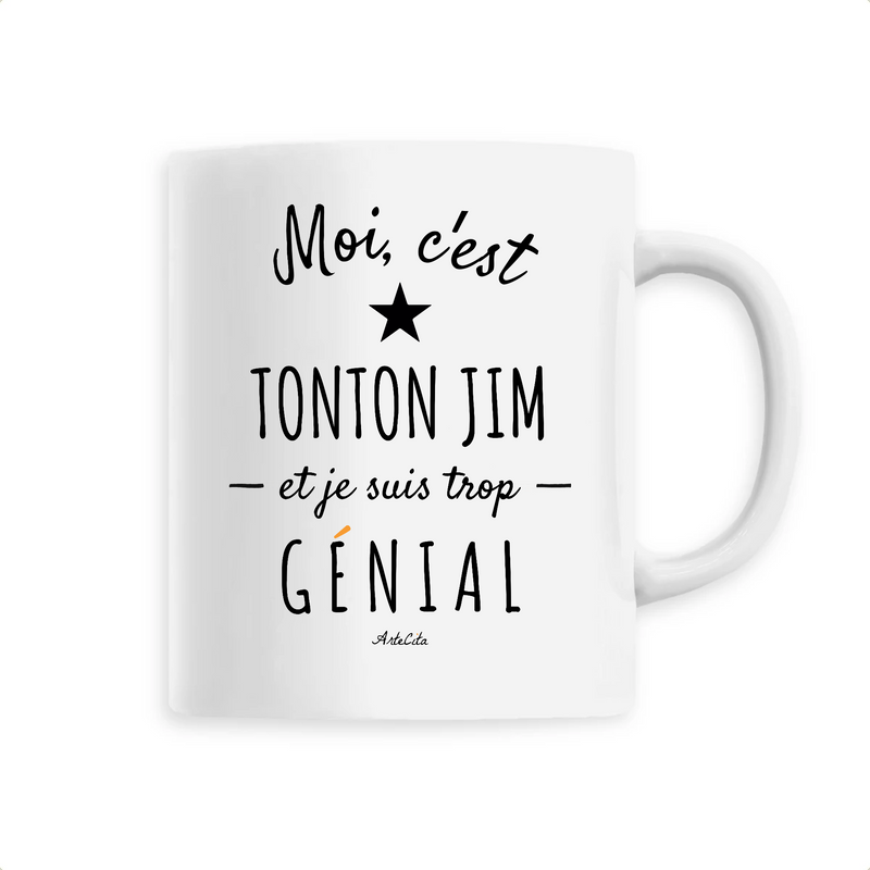 Cadeau anniversaire : Mug - Tonton Jim est trop Génial - 6 Coloris - Cadeau Original - Cadeau Personnalisable - Cadeaux-Positifs.com -Unique-Blanc-