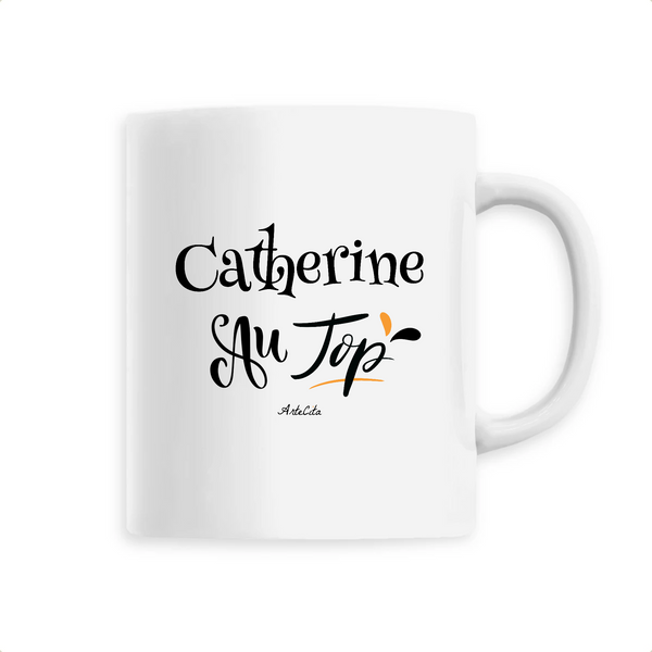 Mug - Catherine au Top - 6 Coloris - Cadeau Original - Cadeau Personnalisable - Cadeaux-Positifs.com -Unique-Blanc-