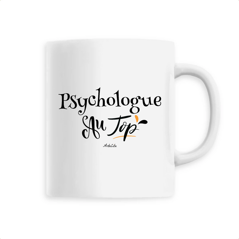Cadeau anniversaire : Mug - Psychologue au Top - 6 Coloris - Cadeau Original - Cadeau Personnalisable - Cadeaux-Positifs.com -Unique-Blanc-