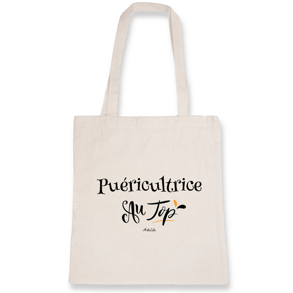 Tote Bag - Puéricultrice au Top - Coton Bio - Cadeau éco-responsable - Cadeau Personnalisable - Cadeaux-Positifs.com -Unique-Blanc-