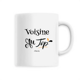 Mug - Voisine au Top - 6 Coloris - Cadeau Original - Cadeau Personnalisable - Cadeaux-Positifs.com -Unique-Blanc-