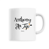 Mug - Anthony au Top - 6 Coloris - Cadeau Original - Cadeau Personnalisable - Cadeaux-Positifs.com -Unique-Blanc-
