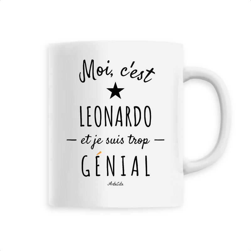 Cadeau anniversaire : Mug - Leonardo est trop Génial - 6 Coloris - Cadeau Original - Cadeau Personnalisable - Cadeaux-Positifs.com -Unique-Blanc-