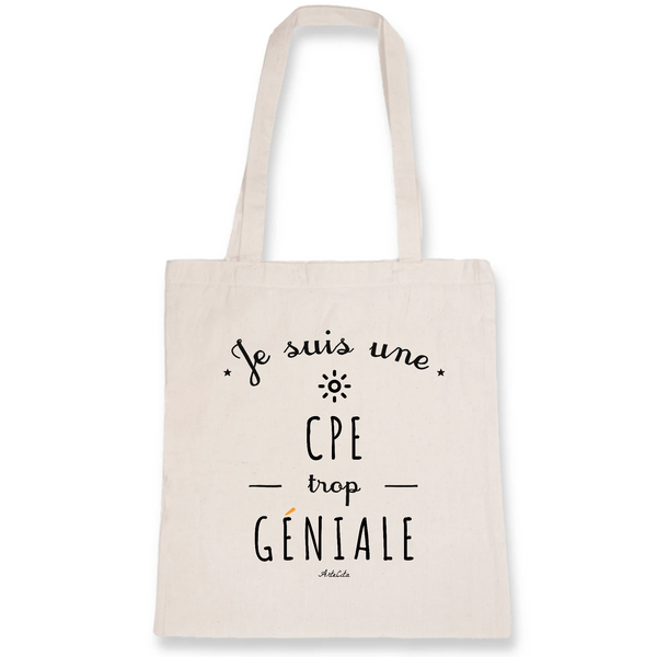 Tote Bag - Une CPE trop Géniale - Coton Bio - Cadeau Original - Cadeau Personnalisable - Cadeaux-Positifs.com -Unique-Blanc-