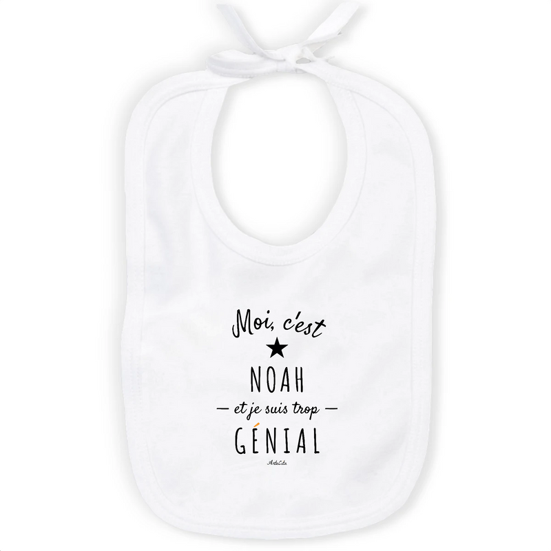 Cadeau anniversaire : Bavoir - Noah est trop Génial - Coton Bio - Cadeau Original - Cadeau Personnalisable - Cadeaux-Positifs.com -Unique-Blanc-