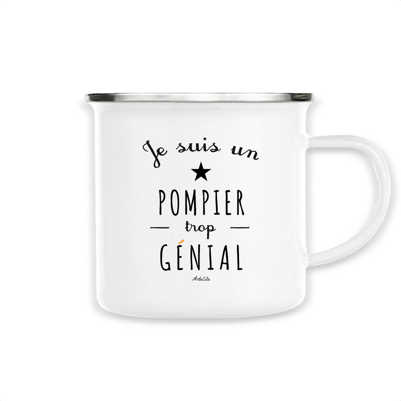 Cadeau anniversaire : Mug - Un Pompier trop Génial - Métal émaillé - Cadeau Original - Cadeau Personnalisable - Cadeaux-Positifs.com -Unique-Blanc-