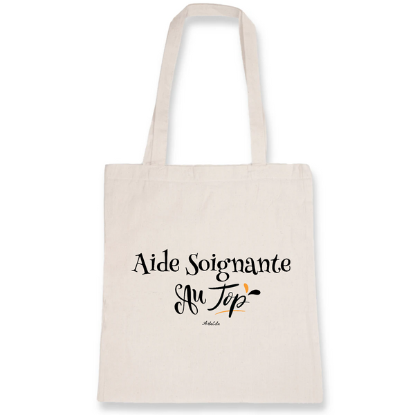 Tote Bag - Aide Soignante au Top - Coton Bio - Cadeau Original - Cadeau Personnalisable - Cadeaux-Positifs.com -Unique-Blanc-