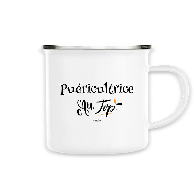 Cadeau anniversaire : Mug - Puéricultrice au Top - Métal émaillé - Cadeau Original - Cadeau Personnalisable - Cadeaux-Positifs.com -Unique-Blanc-