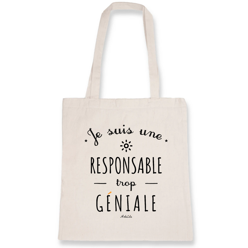 Cadeau anniversaire : Tote Bag - Une Responsable trop Géniale - Coton Bio - Cadeau Durable - Cadeau Personnalisable - Cadeaux-Positifs.com -Unique-Blanc-