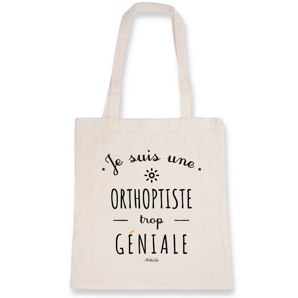 Tote Bag - Une Orthoptiste trop Géniale - Coton Bio - Cadeau Durable - Cadeau Personnalisable - Cadeaux-Positifs.com -Unique-Blanc-