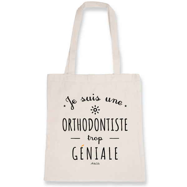 Tote Bag - Une Orthodontiste trop Géniale - Coton Bio - Cadeau Durable - Cadeau Personnalisable - Cadeaux-Positifs.com -Unique-Blanc-