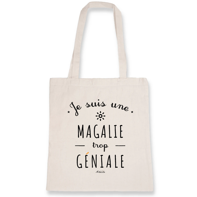 Cadeau anniversaire : Tote Bag - Je suis une Magalie trop Géniale - Cadeau Durable - Cadeau Personnalisable - Cadeaux-Positifs.com -Unique-Blanc-