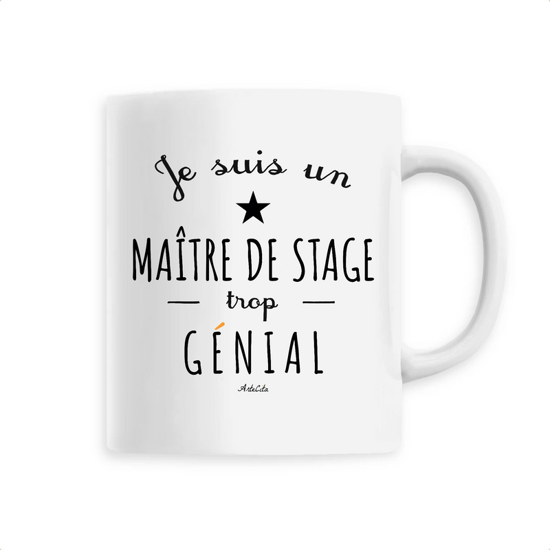 Cadeau anniversaire : Mug - Un Maître de Stage trop Génial - 6 Coloris - Cadeau Original - Cadeau Personnalisable - Cadeaux-Positifs.com -Unique-Blanc-