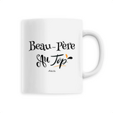 Mug - Beau-Père au Top - 6 Coloris - Cadeau Original - Cadeau Personnalisable - Cadeaux-Positifs.com -Unique-Blanc-