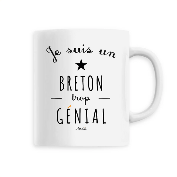Mug - Un Breton trop Génial - 6 Coloris - Cadeau Original - Cadeau Personnalisable - Cadeaux-Positifs.com -Unique-Blanc-