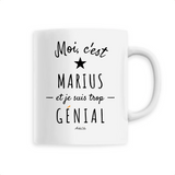 Mug - Marius est trop Génial - 6 Coloris - Cadeau Original - Cadeau Personnalisable - Cadeaux-Positifs.com -Unique-Blanc-