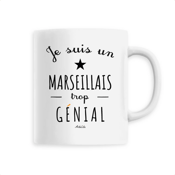 Mug - Un Marseillais trop Génial - 6 Coloris - Cadeau Original - Cadeau Personnalisable - Cadeaux-Positifs.com -Unique-Blanc-