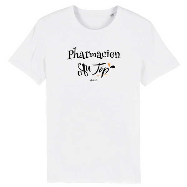 T-Shirt - Pharmacien au Top - Coton Bio - 2 Coloris - Cadeau Original - Cadeau Personnalisable - Cadeaux-Positifs.com -XS-Blanc-