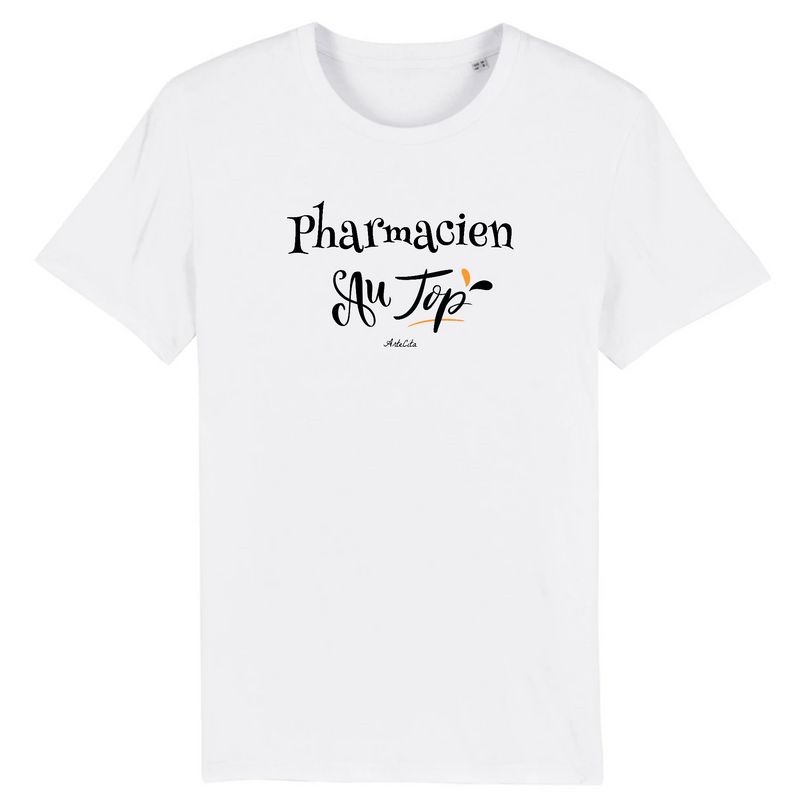 Cadeau anniversaire : T-Shirt - Pharmacien au Top - Coton Bio - 2 Coloris - Cadeau Original - Cadeau Personnalisable - Cadeaux-Positifs.com -XS-Blanc-