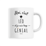 Mug - Léo est trop Génial - 6 Coloris - Cadeau Original - Cadeau Personnalisable - Cadeaux-Positifs.com -Unique-Blanc-