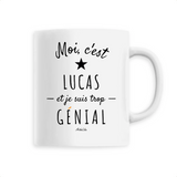 Mug - Lucas est trop Génial - 6 Coloris - Cadeau Original - Cadeau Personnalisable - Cadeaux-Positifs.com -Unique-Blanc-