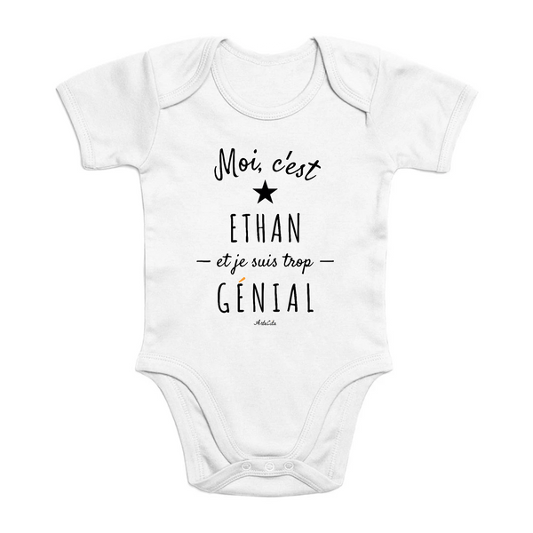 Body - Ethan est trop Génial - Coton Bio - Cadeau Original - Cadeau Personnalisable - Cadeaux-Positifs.com -0-3 Mois-Blanc-