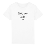 T-Shirt Enfant - Moi c'est Jade - Coton Bio - 5 Coloris - Cadeau Original - Cadeau Personnalisable - Cadeaux-Positifs.com -3-4 ans-Blanc-