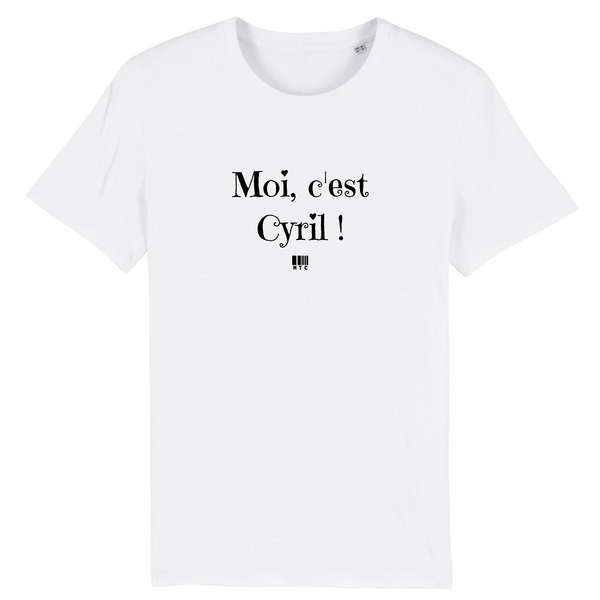 T-Shirt - Moi c'est Cyril - Coton Bio - 7 Coloris - Cadeau Original - Cadeau Personnalisable - Cadeaux-Positifs.com -XS-Blanc-