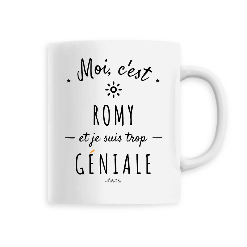 Cadeau anniversaire : Mug - Romy est trop Géniale - 6 Coloris - Cadeau Original - Cadeau Personnalisable - Cadeaux-Positifs.com -Unique-Blanc-