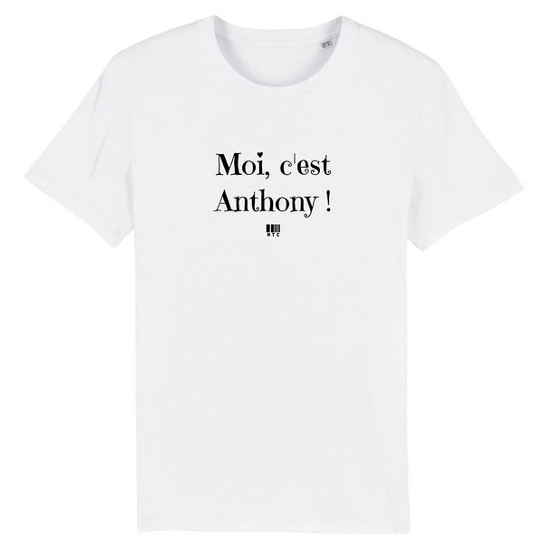 T-Shirt - Moi c'est Anthony - Coton Bio - 7 Coloris - Cadeau Original - Cadeau Personnalisable - Cadeaux-Positifs.com -XS-Blanc-
