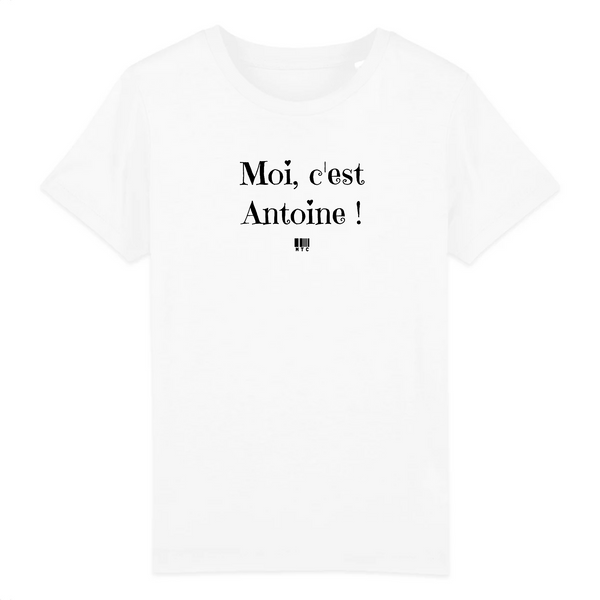 T-Shirt Enfant - Moi c'est Antoine - Coton Bio - Cadeau Original - Cadeau Personnalisable - Cadeaux-Positifs.com -3-4 ans-Blanc-