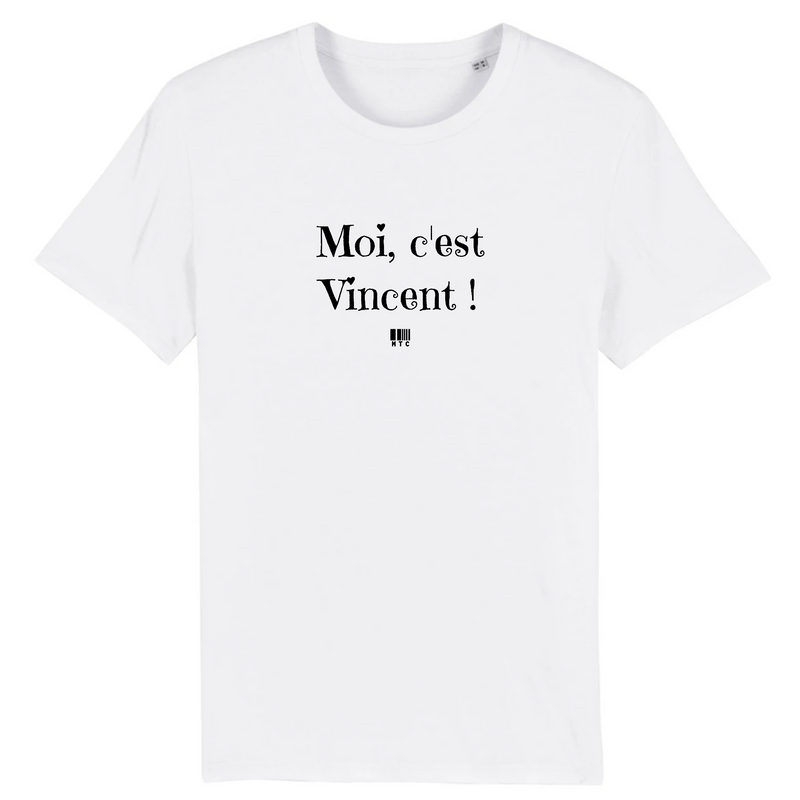 Cadeau anniversaire : T-Shirt - Moi c'est Vincent - Coton Bio - 7 Coloris - Cadeau Original - Cadeau Personnalisable - Cadeaux-Positifs.com -XS-Blanc-