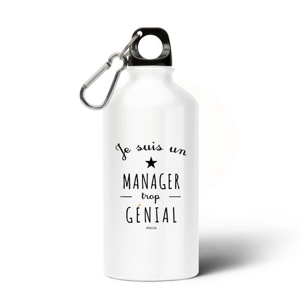 Gourde - Un Manager trop Génial - Sans BPA - Cadeau Original - Cadeau Personnalisable - Cadeaux-Positifs.com -Unique-Blanc-