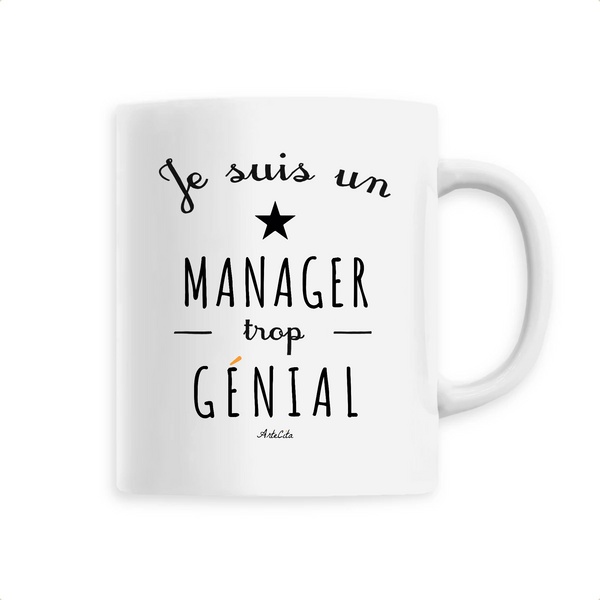 Mug - Un Manager trop Génial - 6 Coloris - Cadeau Original - Cadeau Personnalisable - Cadeaux-Positifs.com -Unique-Blanc-