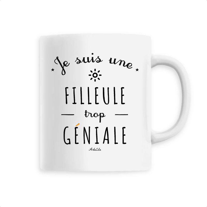 Cadeau anniversaire : Mug - Une Filleule trop Géniale - 6 Coloris - Cadeau Original - Cadeau Personnalisable - Cadeaux-Positifs.com -Unique-Blanc-