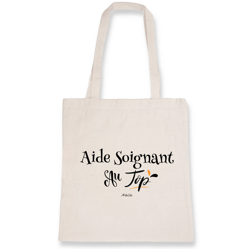 Cadeau anniversaire : Tote Bag - Aide Soignant au Top - Coton Bio - Cadeau Original - Cadeau Personnalisable - Cadeaux-Positifs.com -Unique-Blanc-