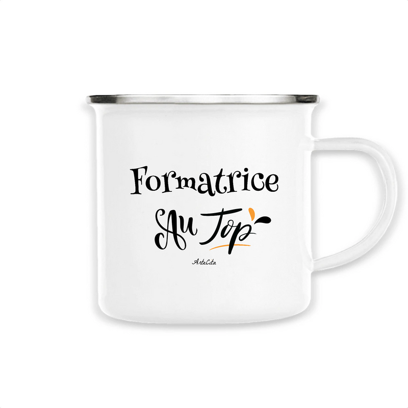 Cadeau anniversaire : Mug - Formatrice au Top - Métal émaillé - Cadeau Original - Cadeau Personnalisable - Cadeaux-Positifs.com -Unique-Blanc-