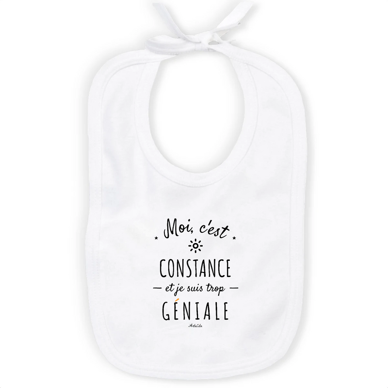 Cadeau anniversaire : Bavoir - Constance est trop Géniale - Coton Bio - Cadeau Original - Cadeau Personnalisable - Cadeaux-Positifs.com -Unique-Blanc-