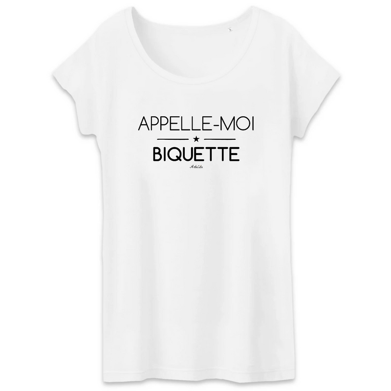 Cadeau anniversaire : T-Shirt - Appelle-moi Biquette - Coton Bio - Femme - Cadeau Durable - Cadeau Personnalisable - Cadeaux-Positifs.com -XS-Blanc-
