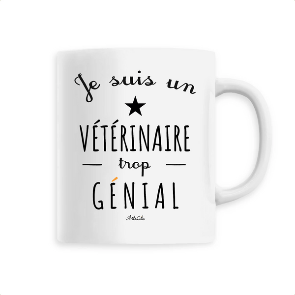 Mug - Un Vétérinaire trop Génial - 6 Coloris - Cadeau Original - Cadeau Personnalisable - Cadeaux-Positifs.com -Unique-Blanc-