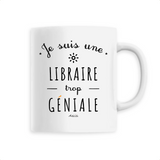 Mug - Une Libraire trop Géniale - 6 Coloris - Cadeau Original - Cadeau Personnalisable - Cadeaux-Positifs.com -Unique-Blanc-