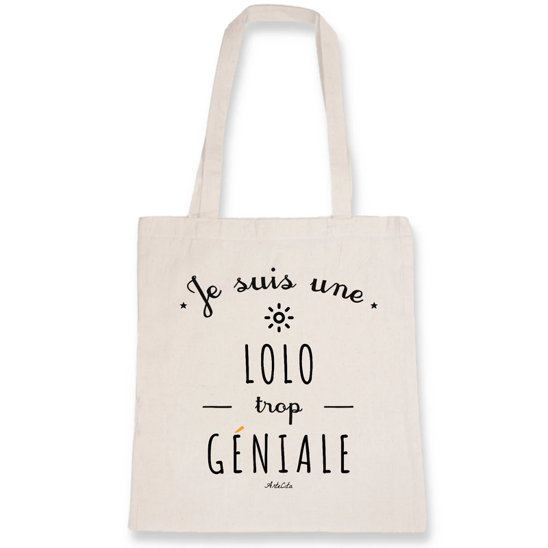 Cadeau anniversaire : Tote Bag - Une Lolo trop Géniale - Coton Bio - Cadeau Original - Cadeau Personnalisable - Cadeaux-Positifs.com -Unique-Blanc-