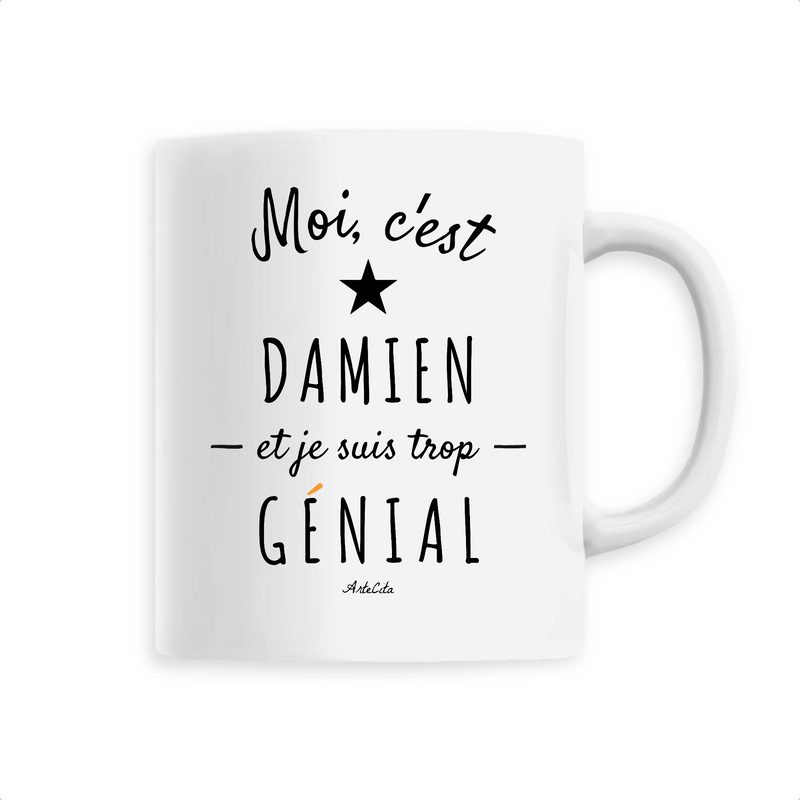 Cadeau anniversaire : Mug - Damien est trop Génial - 6 Coloris - Cadeau Original - Cadeau Personnalisable - Cadeaux-Positifs.com -Unique-Blanc-