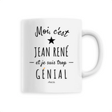Mug - Jean René est trop Génial - 6 Coloris - Cadeau Original - Cadeau Personnalisable - Cadeaux-Positifs.com -Unique-Blanc-
